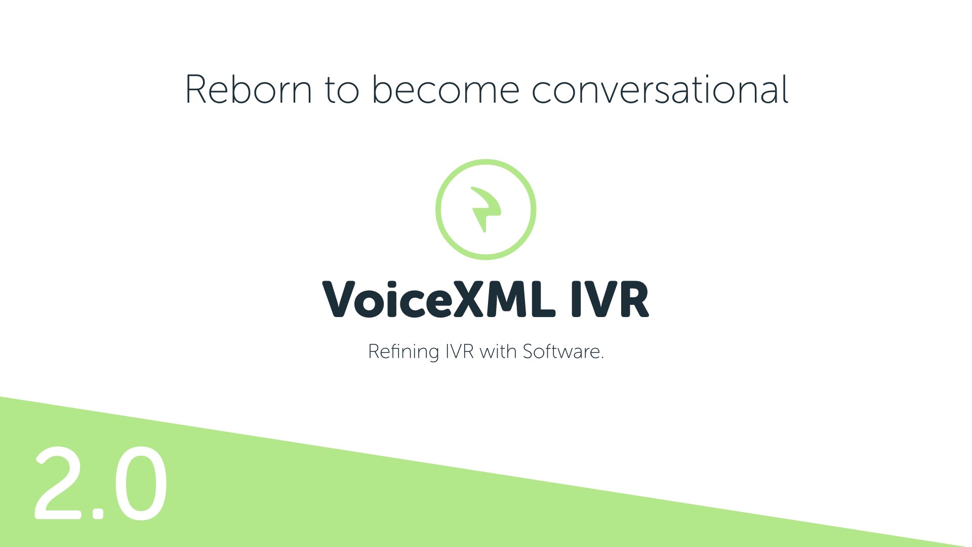 VoiceXML IVR 2.0